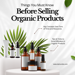 Things You Must Know Before Selling Organic Products