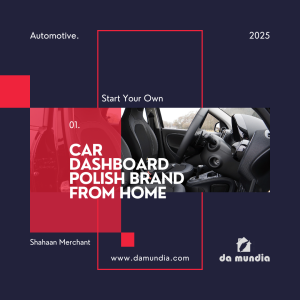 Start Your Own Car Dashboard Polish Brand