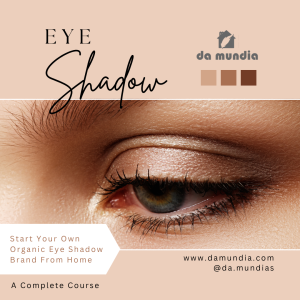 Start Your Own Organic Eye Shadow Brand from Home