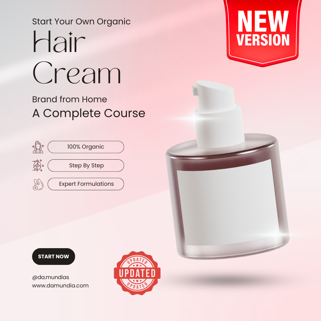 Start Your Own Organic Hair Cream Brand A Complete Course