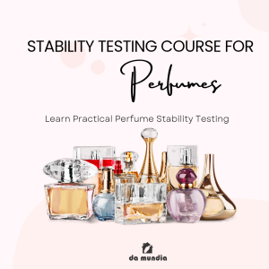 Perfume Products Stability Testing Course