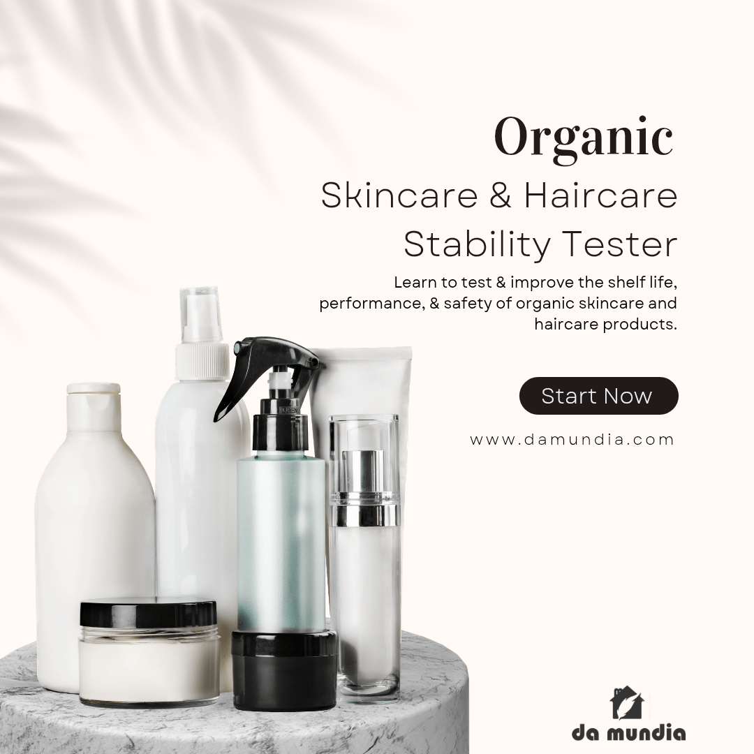 Organic Skincare & Haircare Products Stability Testing Course